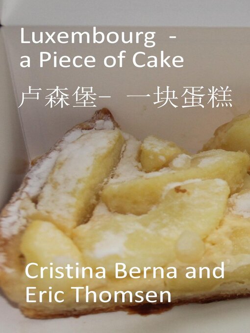 Title details for 卢森堡- 一块蛋糕 by Cristina Berna - Available